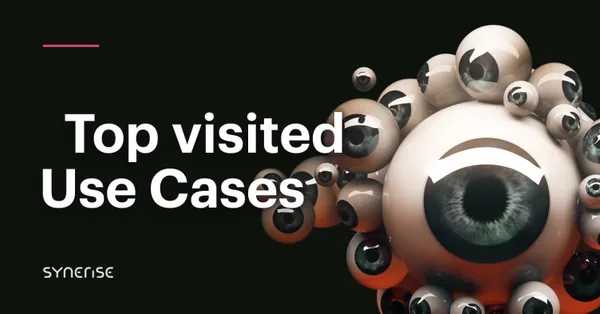 Discover the Top 5 Most Visited Synerise Use Cases